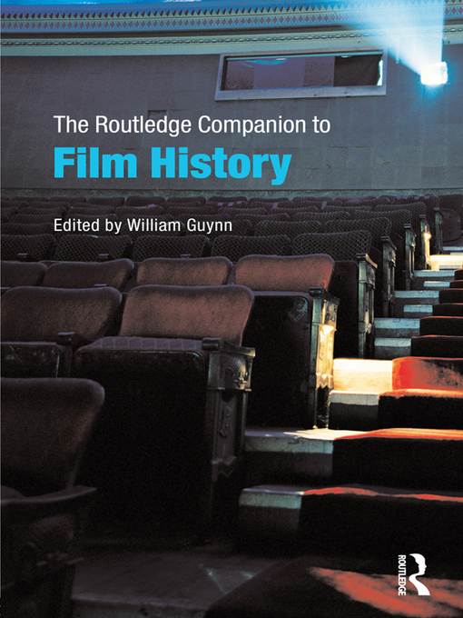 Title details for The Routledge Companion to Film History by William Guynn - Available